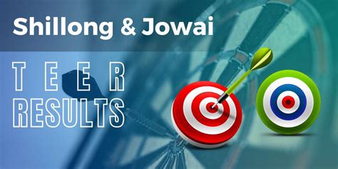 Shillong Teer & Jowai Teer Result today, 12 July 2022 : First .